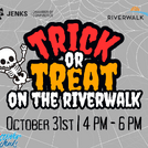 Trick-or-Treat at the RiverWalk